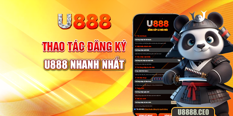 Thao tác đăng ký u888 nhanh nhất